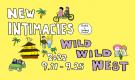 NEW INTIMACIES -WILD WILD WEST-