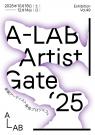 A-LAB Exhibition Vol.49 A-LAB Artist Gate’25