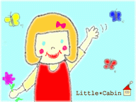 Little＊Cabin